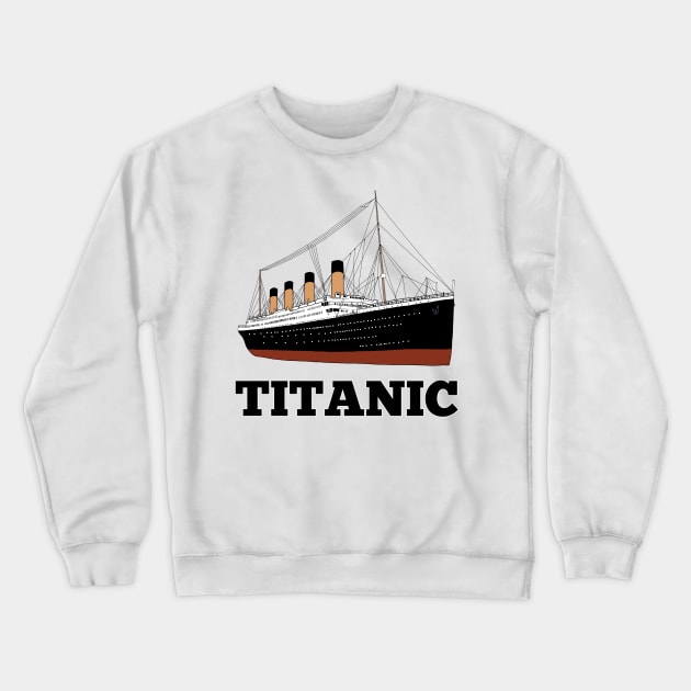 Titanic Crewneck Sweatshirt by Ntdesignart